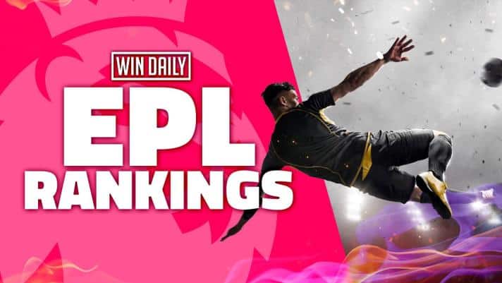 EPL DFS Rankings (Sept. 16th) - WIN DAILY®